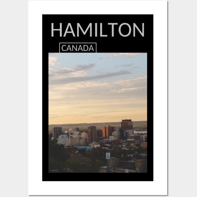 Hamilton Ontario Canada Souvenir Present Gift for Canadian T-shirt Hoodie Apparel Mug Notebook Tote Pillow Sticker Magnet Wall Art by Mr. Travel Joy